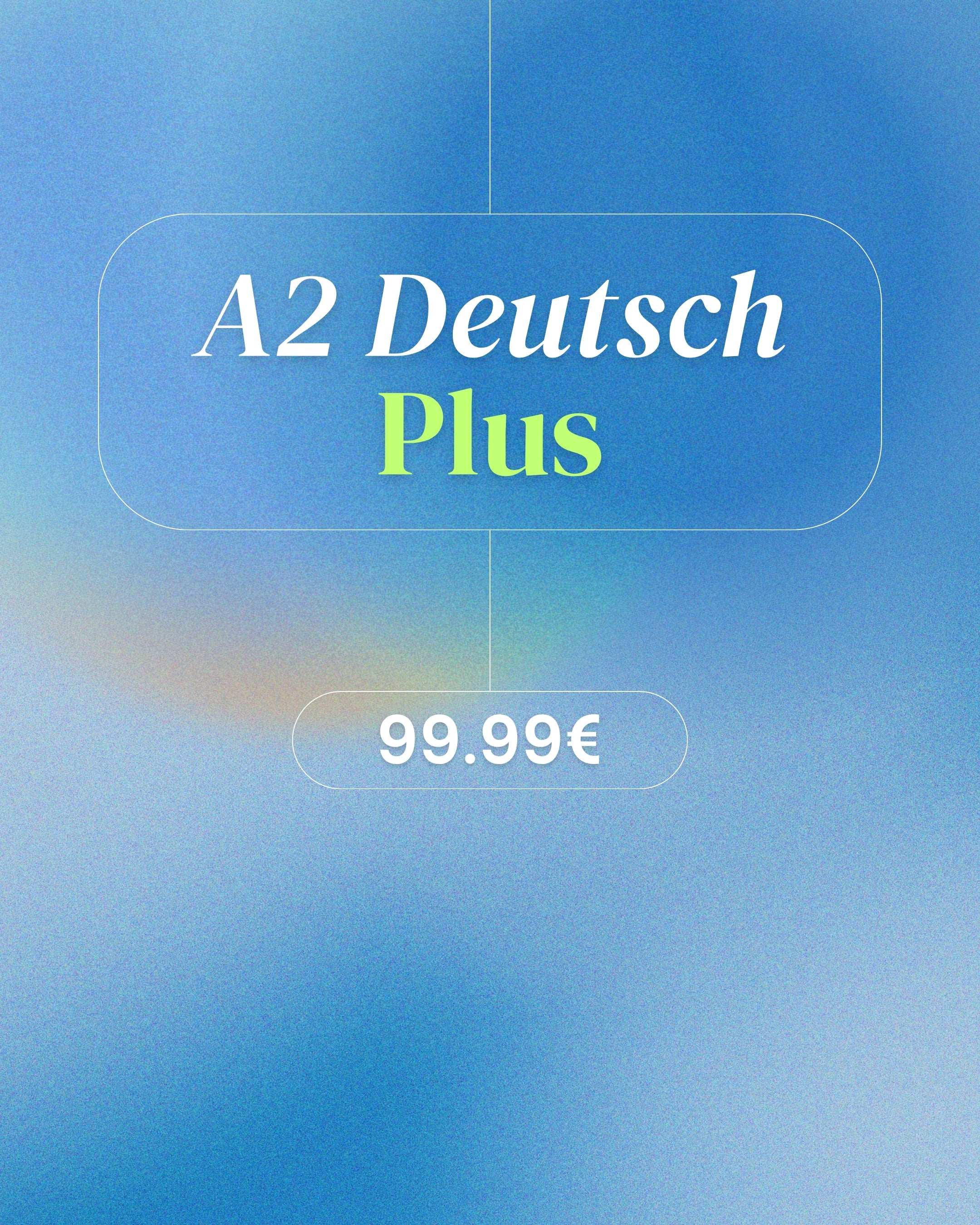 A2 Deutsch Plus - Monatsabo