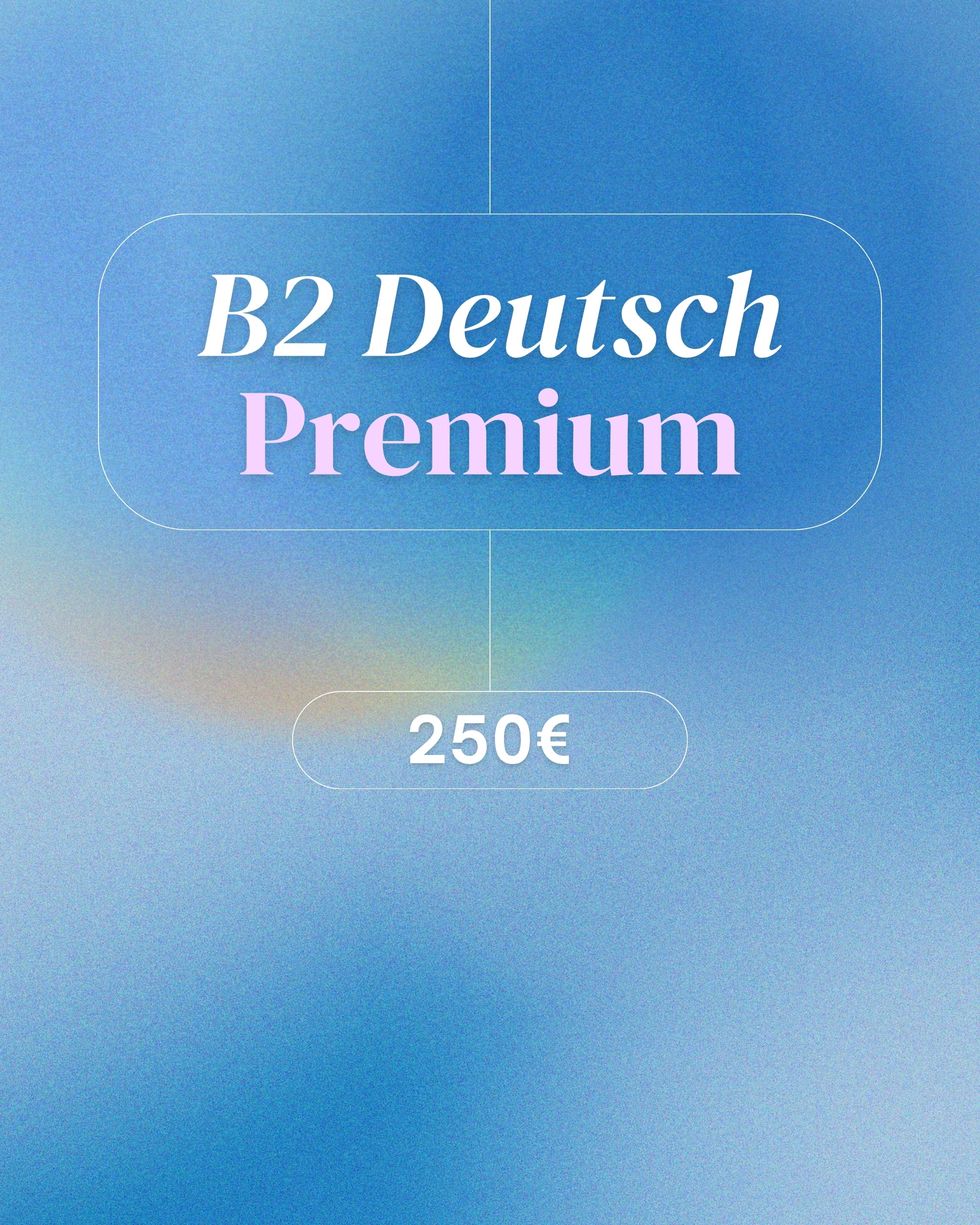 B2 Deutsch Premium - Monatsabo
